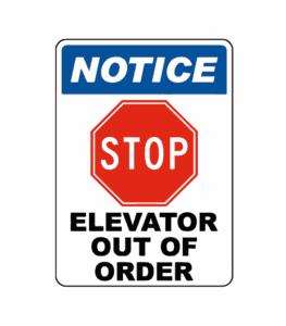Notice Stop Elevator out of order